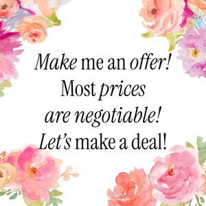 Make an OFFER!  All Reasonable Offers Will Be Considered!